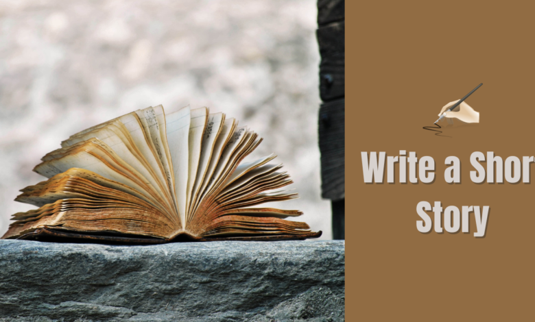 Write a Short Story